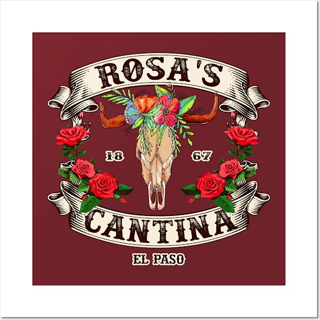 Rosa's Cantina, Not Distressed (design 2 of 2) Wall Art by woodsman